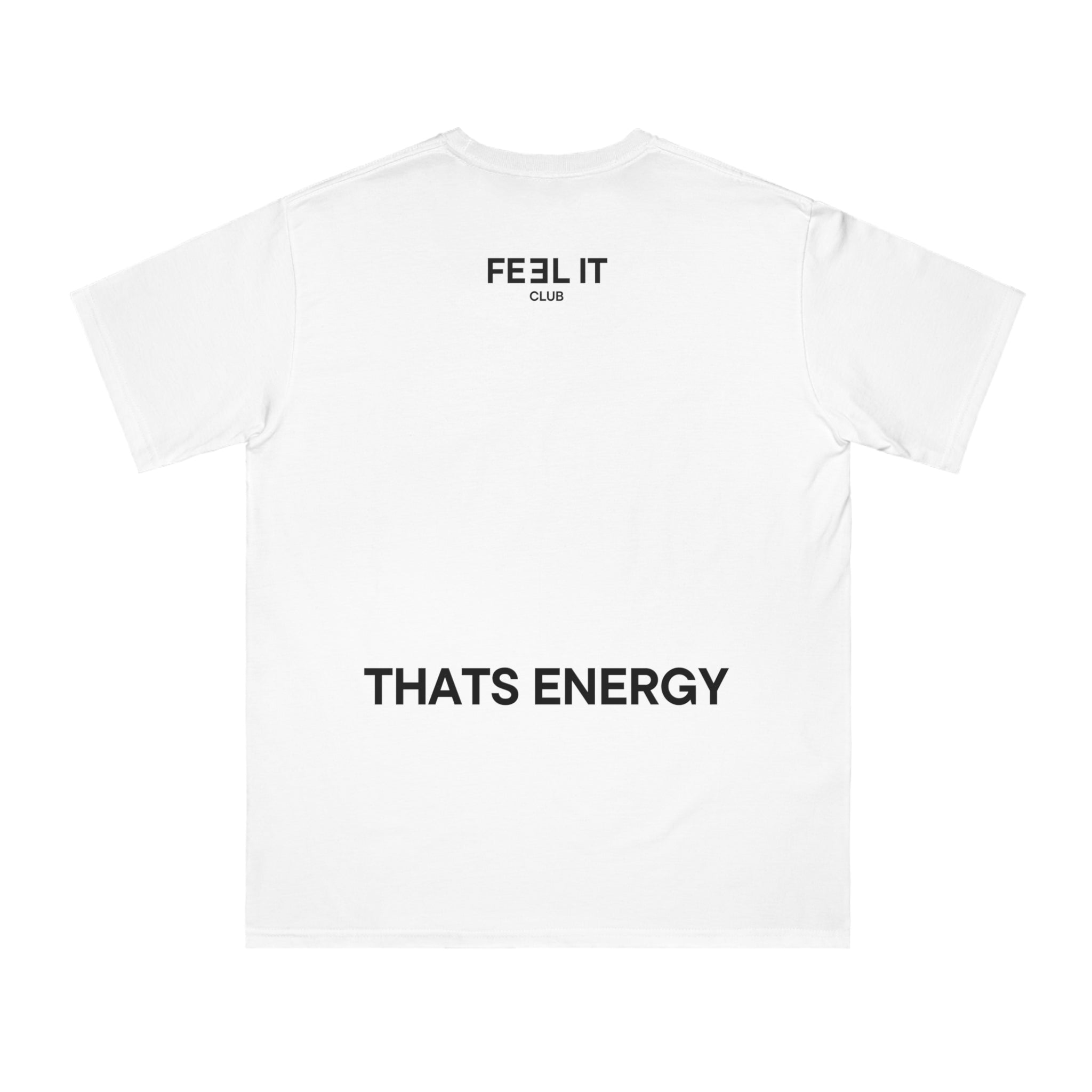 FEEEEEEL IT T-SHIRT WHITE 100% ORGANIC